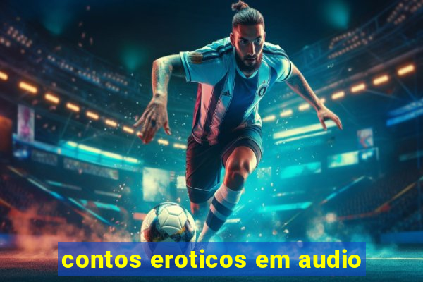 contos eroticos em audio